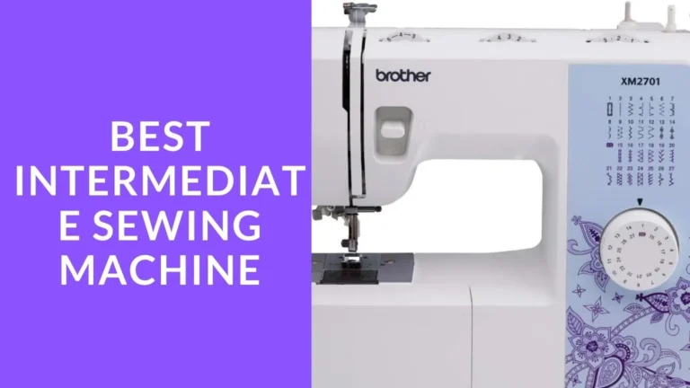 best intermediate sewing machine